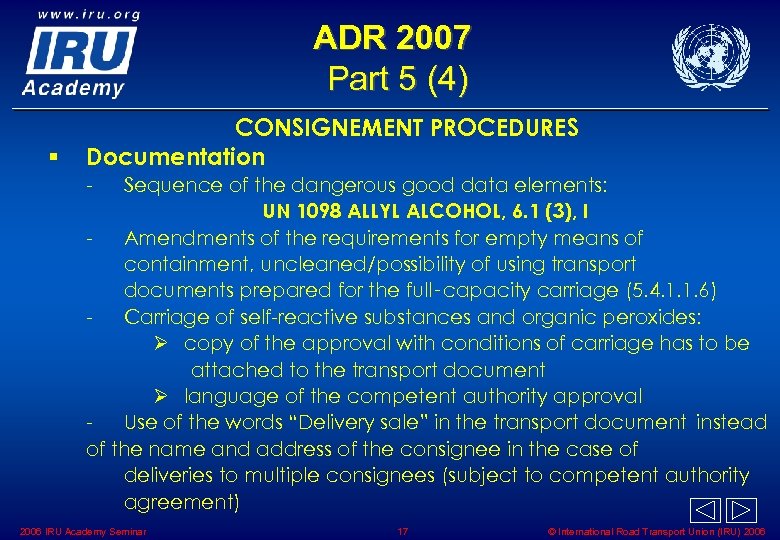 ADR 2007 Part 5 (4) § CONSIGNEMENT PROCEDURES Documentation - Sequence of the dangerous