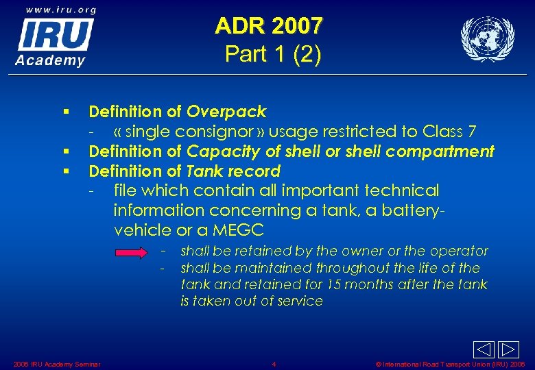 ADR 2007 Part 1 (2) § § § Definition of Overpack - « single