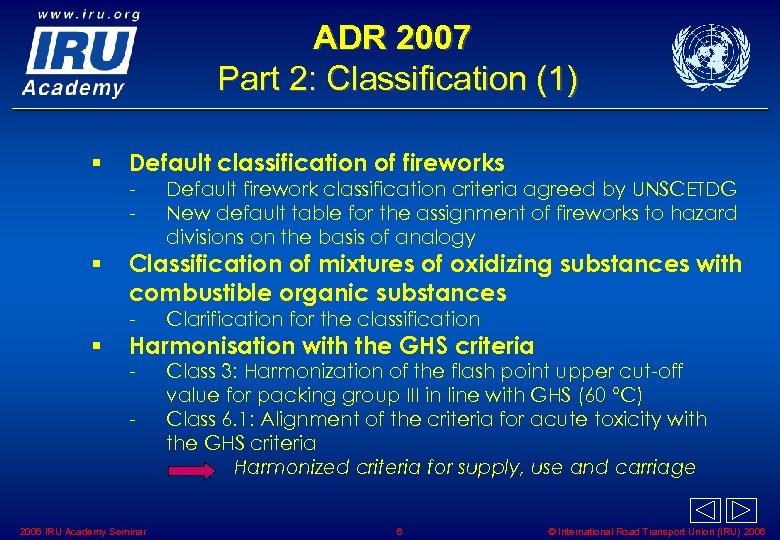 ADR 2007 Part 2: Classification (1) § Default classification of fireworks - § Default