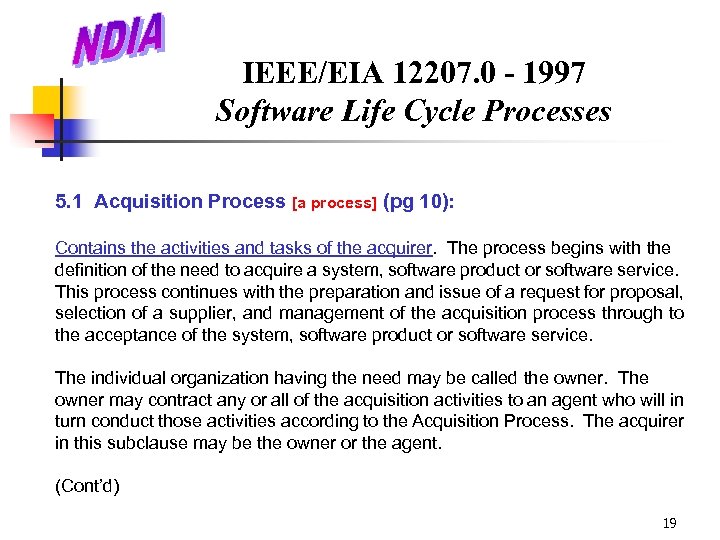 IEEE/EIA 12207. 0 - 1997 Software Life Cycle Processes 5. 1 Acquisition Process [a