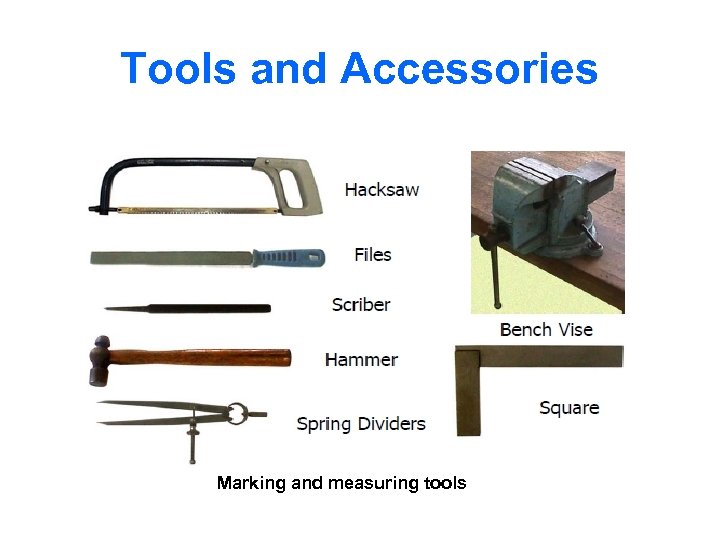Tools and Accessories Marking and measuring tools 
