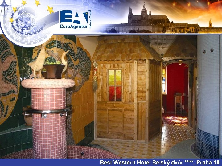 Best Western Hotel Selský dvůr ****, Praha 10 