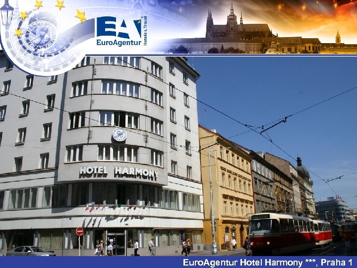 Euro. Agentur Hotel Harmony ***, Praha 1 