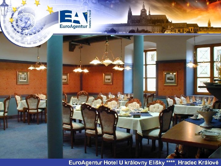 Euro. Agentur Hotel U královny Elišky ****, Hradec Králové 
