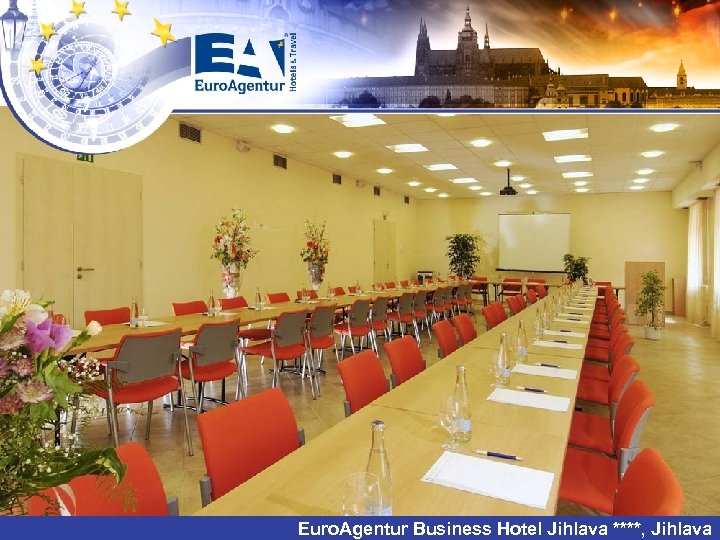 Euro. Agentur Business Hotel Jihlava ****, Jihlava 