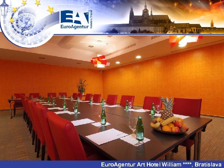 Euro. Agentur Art Hotel William ****, Bratislava 
