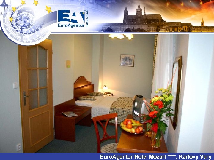 Euro. Agentur Hotel Mozart ****, Karlovy Vary 