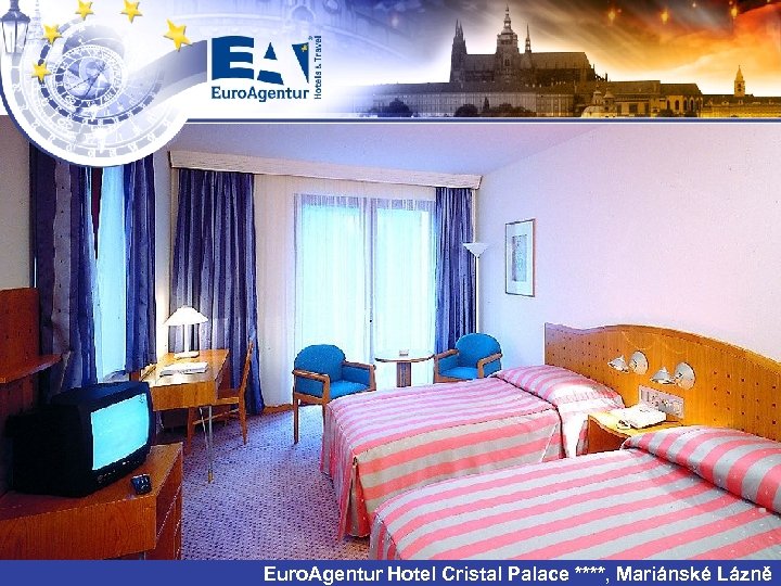 Euro. Agentur Hotel Cristal Palace ****, Mariánské Lázně 