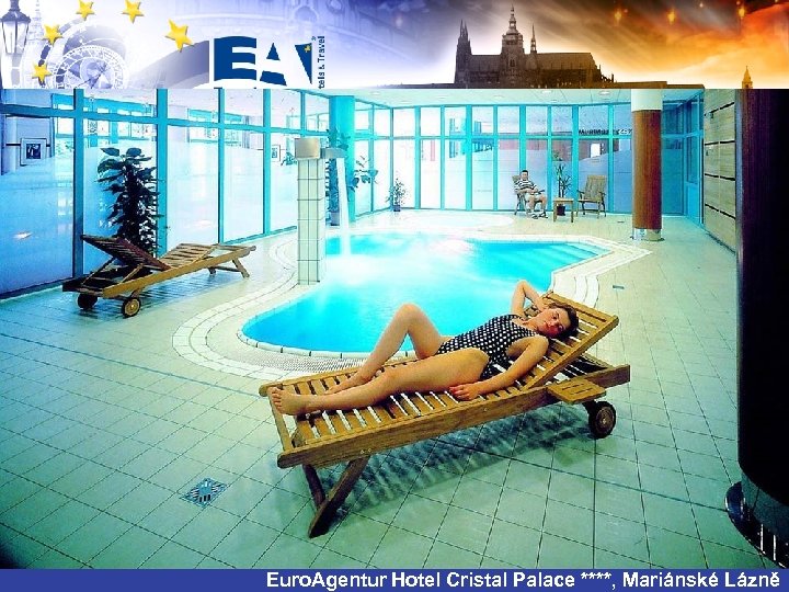 Euro. Agentur Hotel Cristal Palace ****, Mariánské Lázně 