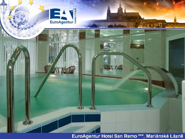 Euro. Agentur Hotel San Remo ***, Mariánské Lázně 