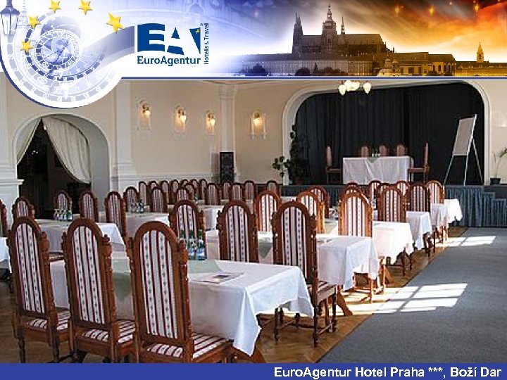 Euro. Agentur Hotel Praha ***, Boží Dar 