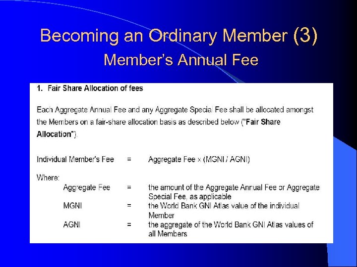 Becoming an Ordinary Member (3) Member’s Annual Fee 