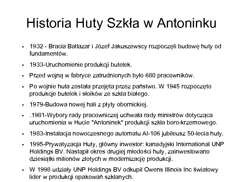 Historia Huty Szkła w Antoninku § 1932 - Bracia Baltazar i Józef Jakuszewscy rozpoczęli