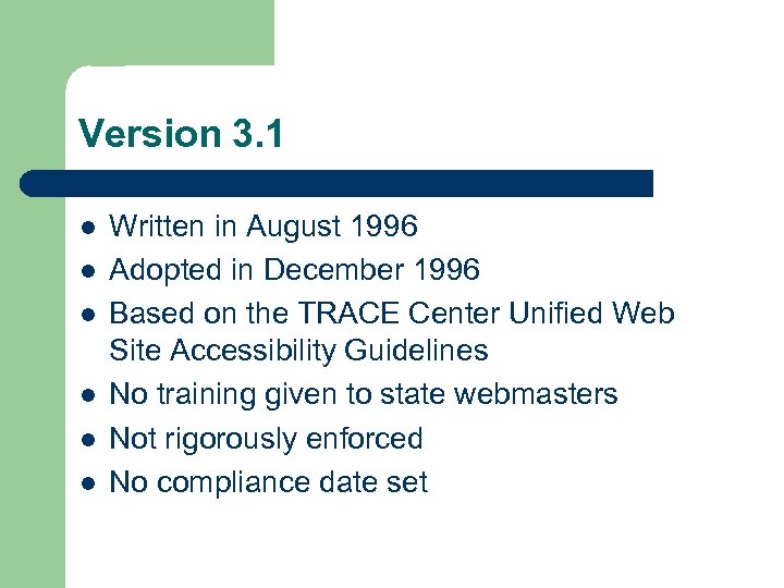 Version 3. 1 l l l Written in August 1996 Adopted in December 1996