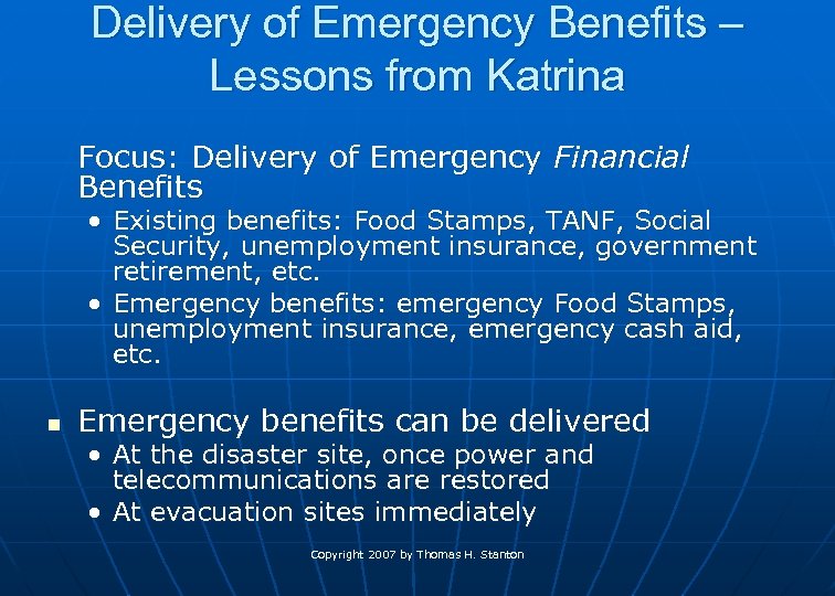 Delivery of Emergency Benefits – Lessons from Katrina Focus: Delivery of Emergency Financial Benefits