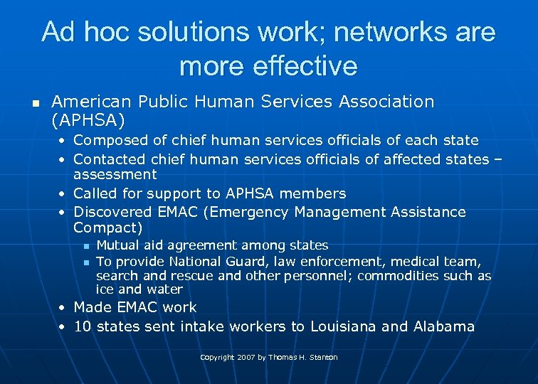 Ad hoc solutions work; networks are more effective n American Public Human Services Association