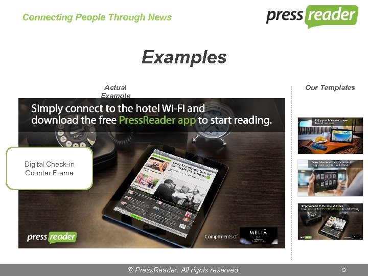 Connecting People Through News Examples Actual Example Our Templates Digital Check-in Counter Frame ©