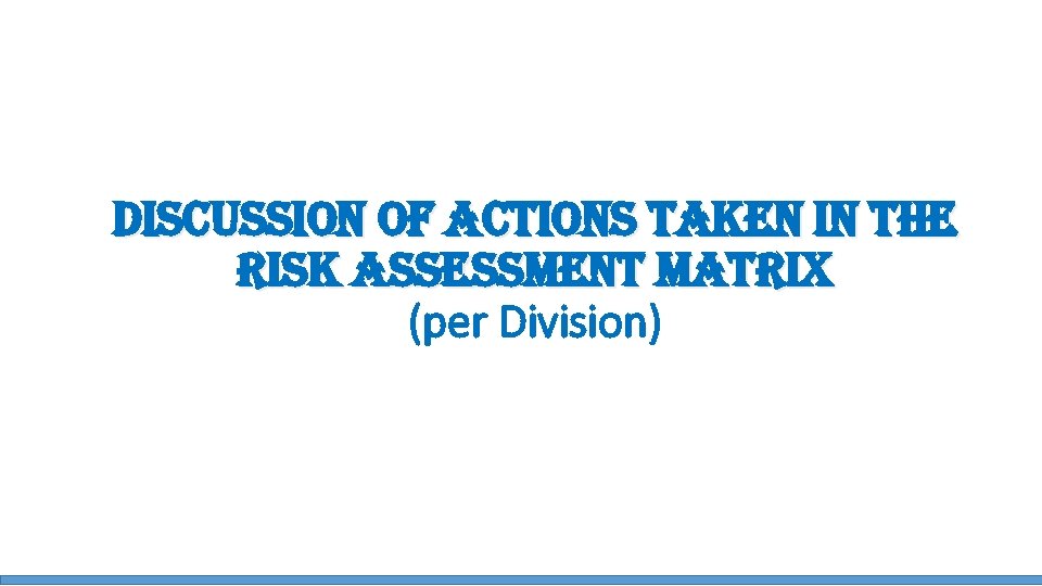 di. Sc. USSion of action. S ta. Ken in t. He ri. SK a.