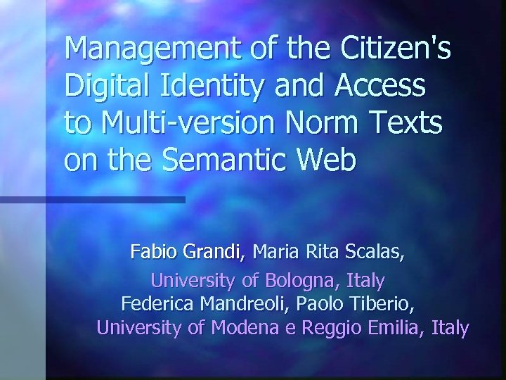Management of the Citizen's Digital Identity and Access to Multi-version Norm Texts on the