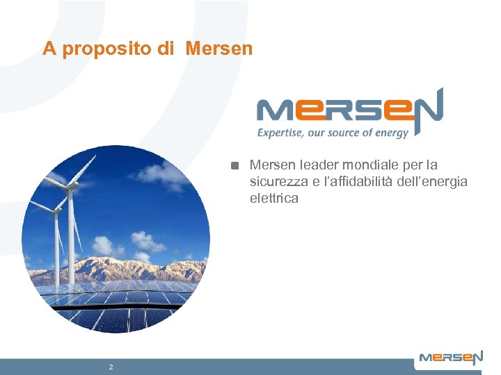 A proposito di Mersen leader mondiale per la sicurezza e l’affidabilità dell’energia elettrica 2