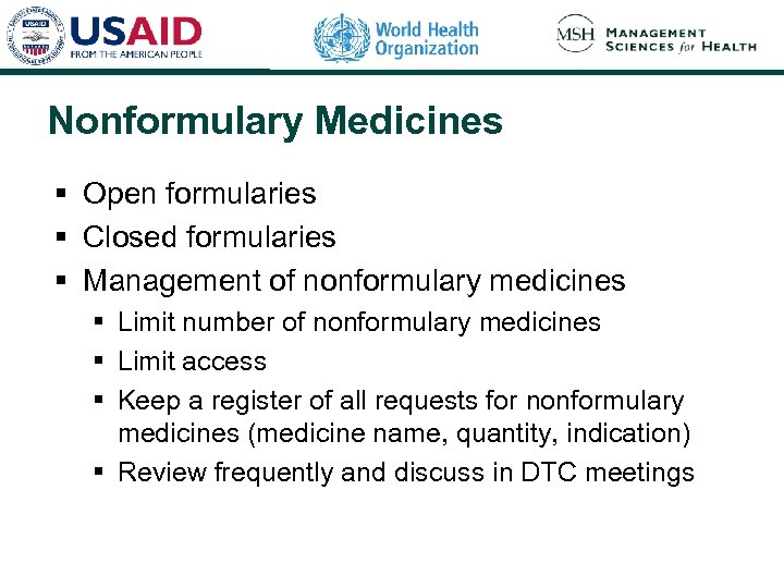 Nonformulary Medicines § Open formularies § Closed formularies § Management of nonformulary medicines §