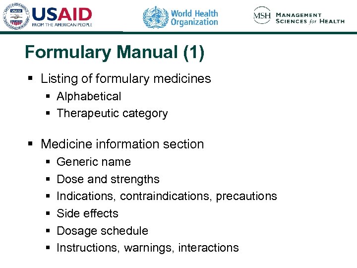 Formulary Manual (1) § Listing of formulary medicines § Alphabetical § Therapeutic category §