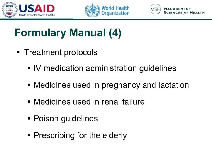 Formulary Manual (4) § Treatment protocols § IV medication administration guidelines § Medicines used