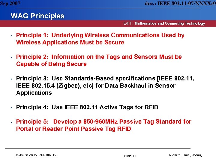 Sep 2007 doc. : IEEE 802. 11 -07/XXXXr 0 WAG Principles E&IT | Mathematics