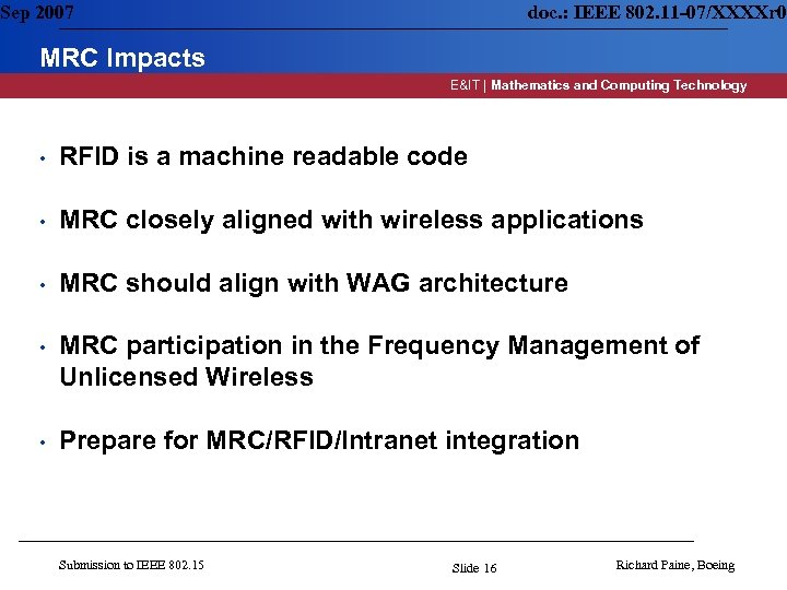 Sep 2007 doc. : IEEE 802. 11 -07/XXXXr 0 MRC Impacts E&IT | Mathematics