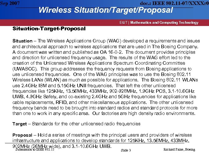 Sep 2007 doc. : IEEE 802. 11 -07/XXXXr 0 Wireless Situation/Target/Proposal E&IT | Mathematics