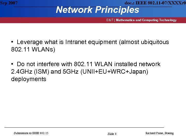 Sep 2007 doc. : IEEE 802. 11 -07/XXXXr 0 Network Principles E&IT | Mathematics