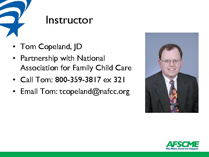 Instructor • Tom Copeland, JD • Partnership with National Association for Family Child Care