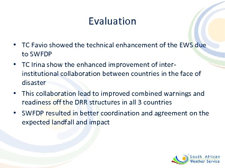 Evaluation • TC Favio showed the technical enhancement of the EWS due to SWFDP