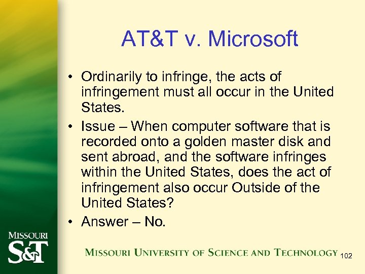 AT&T v. Microsoft • Ordinarily to infringe, the acts of infringement must all occur