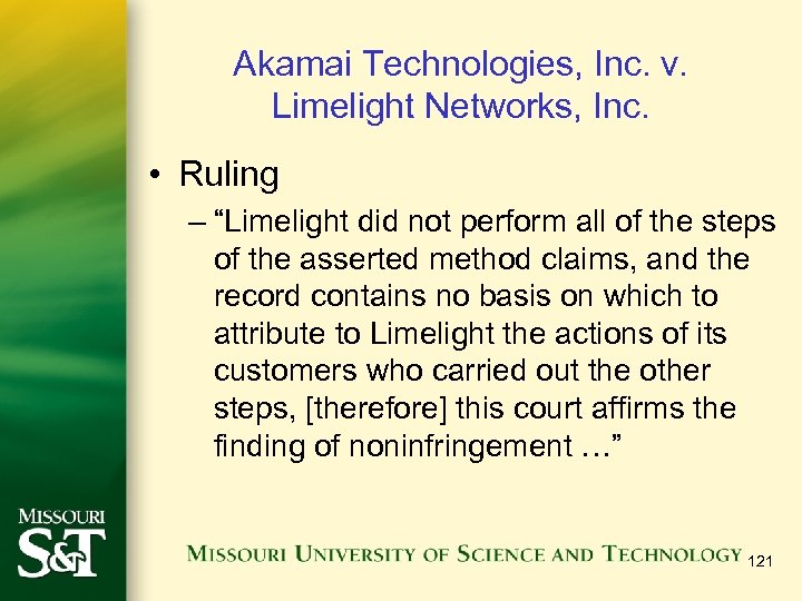 Akamai Technologies, Inc. v. Limelight Networks, Inc. • Ruling – “Limelight did not perform