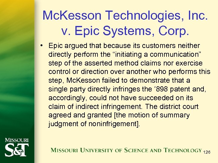 Mc. Kesson Technologies, Inc. v. Epic Systems, Corp. • Epic argued that because its