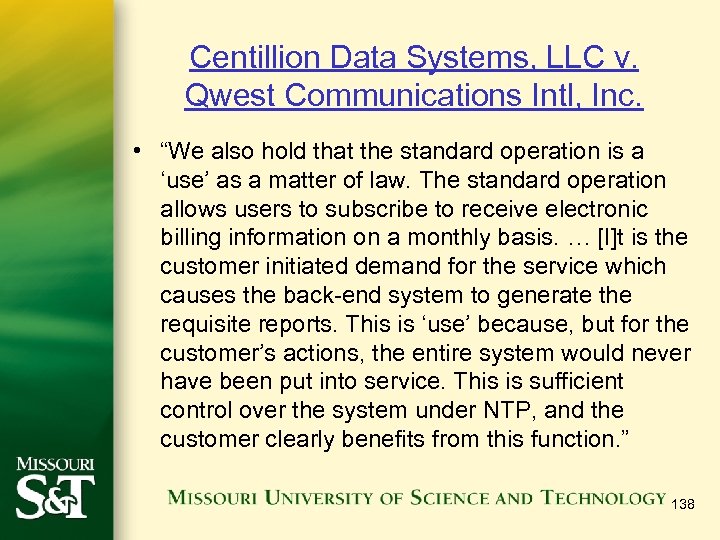 Centillion Data Systems, LLC v. Qwest Communications Intl, Inc. • “We also hold that