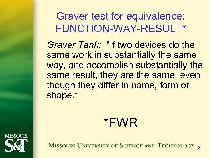Graver test for equivalence: FUNCTION-WAY-RESULT* Graver Tank: 