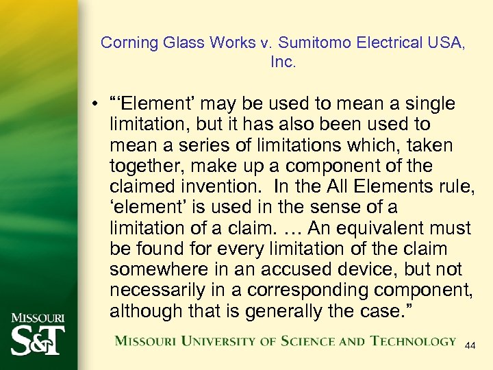 Corning Glass Works v. Sumitomo Electrical USA, Inc. • “‘Element’ may be used to
