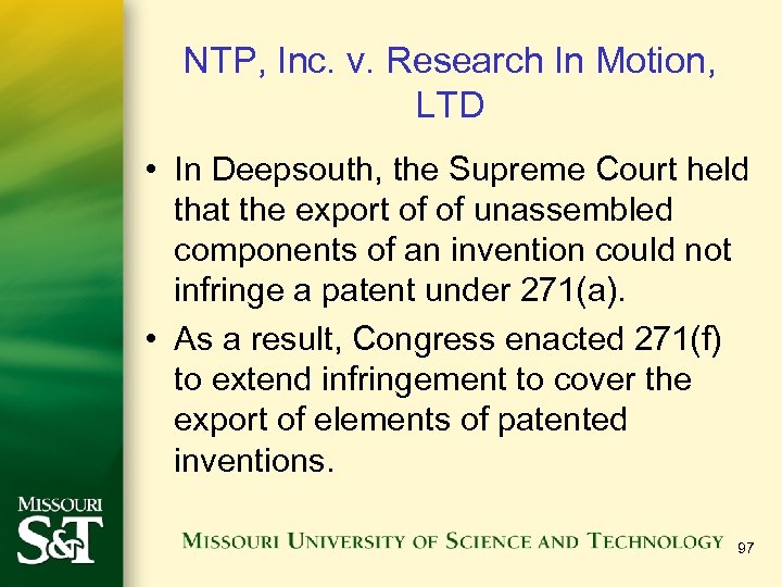 NTP, Inc. v. Research In Motion, LTD • In Deepsouth, the Supreme Court held