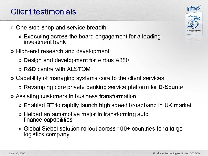 Client testimonials » One-stop-shop and service breadth » Executing across the board engagement for