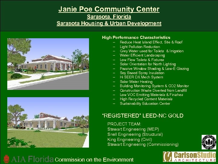 Janie Poe Community Center Sarasota, Florida Sarasota Housing & Urban Development High Performance Characteristics