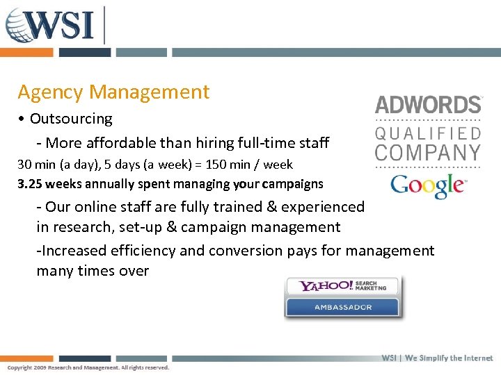 Agency Management • Outsourcing - More affordable than hiring full-time staff 30 min (a