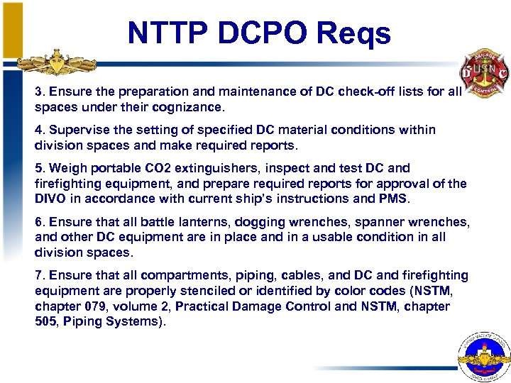 NTTP DCPO Reqs 3. Ensure the preparation and maintenance of DC check-off lists for