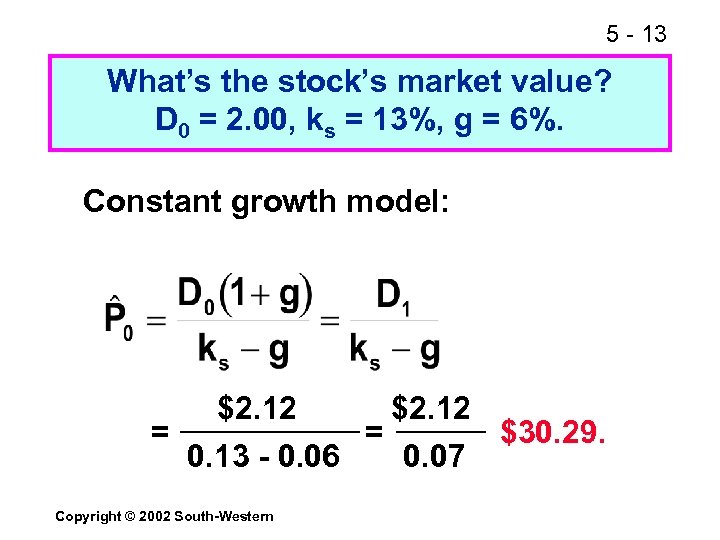 5 - 13 What’s the stock’s market value? D 0 = 2. 00, ks