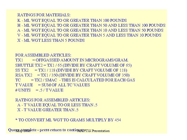 RATINGS FOR MATERIALS: K - ML WGT EQUAL TO OR GREATER THAN 100 POUNDS