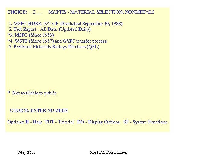 CHOICE: __2___ MAPTIS - MATERIAL SELECTION, NONMETALS 1. MSFC-HDBK-527 v. F (Published September 30,
