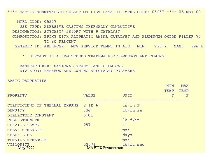 **** MAPTIS NONMETALLIC SELECTION LIST DATA FOR MTRL CODE: 05257 **** 05 -MAY-00 MTRL