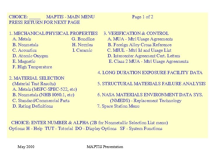 CHOICE: _____ MAPTIS - MAIN MENU PRESS RETURN FOR NEXT PAGE Page 1 of