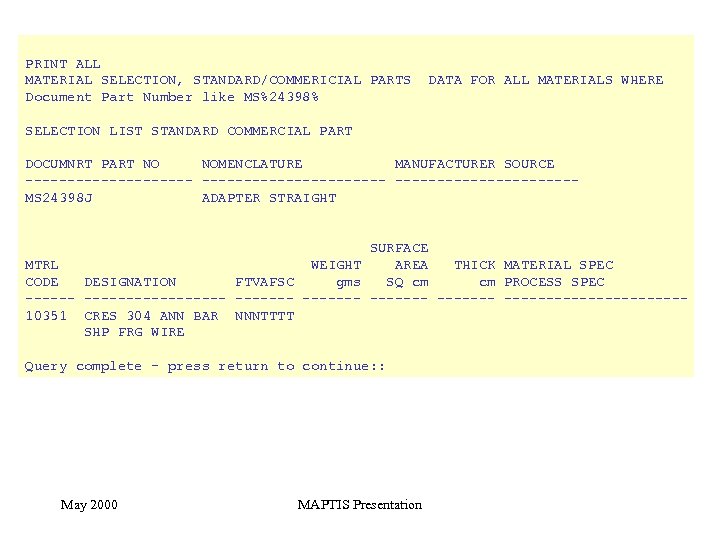 PRINT ALL MATERIAL SELECTION, STANDARD/COMMERICIAL PARTS Document Part Number like MS%24398% DATA FOR ALL